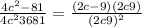 \frac{4c^2-81}{4c^2+36+81}=\frac{(2c-9)(2c+9)}{(2c+9)^2} &nbsp; =\frac{2c-9}{2c+9}
