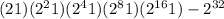 (2+1)(2^2+1)(2^4+1)(2^8+1)(2^{16}+1) - 2^{32}