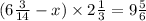 (6 \frac{3}{14} - x) \times 2 \frac{1}{3} = 9 \frac{5}{6} 