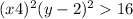 (x + 4) { }^{2} + (y - 2) { }^{2} > 16