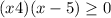 (x+4)(x-5)\geq 0