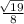 \frac{\sqrt[]{19}}{8}