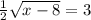 \frac{1}{2} \sqrt{x-8}=3