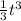 \frac{1}{3} t^{3}