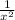 \frac{1}{x^2}