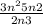 \frac{3n^{2} + 5n+ 2 }{2n + 3}
