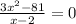 \frac{3x^{2} - 81}{x - 2} = 0