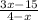 \frac{3x-15}{4-x}