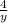 \frac{4}{y}