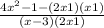 \frac{4x^{2} -1-(2x+1)(x+1)}{(x-3)(2x+1)}