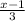 \frac{x-1}{3}