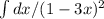 \int\limits dx/ (1-3x)^2