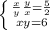 \left \{ {{\frac{x}{y} +\frac{y}{x} =\frac{5}{2} \\} \atop {x+y=6}} \right.