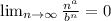 \lim_{n \to \infty} \frac{n^a}{b^n} =0