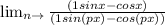 \lim_{n \to \zero} \frac{(1+sinx-cosx)}{( 1+sin(px)-cos(px))}