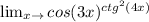 \lim_{x \to \0} cos(3x)^{ ctg^2(4x)}