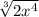 \sqrt[3]{2x^{4} }