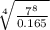 \sqrt[4]{\frac{7^8}{0.165} }