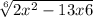 \sqrt[6]{2x^{2} -13x+6}