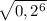 \sqrt{0,2^6}