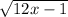 \sqrt{1+2x-1}