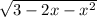 \sqrt{3-2x-x^{2} }
