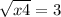 \sqrt{x+4} = 3