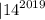 | {14}^{2019} 