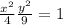  \frac{ {x}^{2} }{4} + \frac{ {y}^{2} }{9} = 1