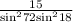  \frac{15}{ { \sin }^{2}72 + { \sin }^{2}18 } 