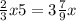  \frac{2}{3} x + 5 = 3 + \frac{7}{9} x