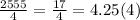  \frac{2 + 5 + 5 + 5}{4} = \frac{17}{4} = 4.25(4)