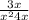  \frac{3x}{ {x}^{2} + 4x } 
