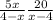  \frac{5x}{4 - x} + \frac{20}{x - 4} 