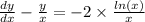  \frac{dy}{dx} - \frac{y}{x} = - 2 \times \frac{ ln(x) }{x} 