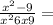  \frac{x { }^{2} - 9 }{x ^{2} + 6x + 9 } = 