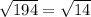  \sqrt{1 + 9 + 4} = \sqrt{14} 