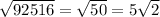  \sqrt{9 + 25 + 16 } = \sqrt{50} = 5 \sqrt{2} 