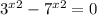  {3}^{x + 2} - 7^{x + 2} = 0