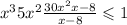  {x}^{3} + 5x ^{2} + \frac{30 {x}^{2} + x - 8}{x - 8} \leqslant 1