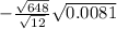  - \frac{ \sqrt{648} }{ \sqrt{12} } + \sqrt{0.0081} 