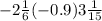  - 2 \frac{1}{6} + ( - 0.9) + 3 \frac{1}{15} 