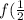 f(\frac{1}{2} ) \: i \: f ( - \frac{ 1}{2} )