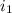  i_1 