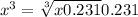  x^3 = \sqrt[3]{ x + 0.231 } + 0.231 ; 