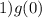 1)g(0); 