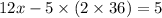 12x - 5 \times (2 \times + 36) = 5