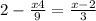 2 - \frac{x + 4}{9} = \frac{x - 2}{3} 