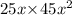 25 {x \times }^{} 45 {x}^{2} 