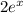2e^{x}